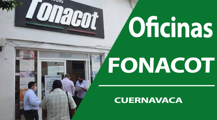 Oficinas FONACOT en Cuernavaca