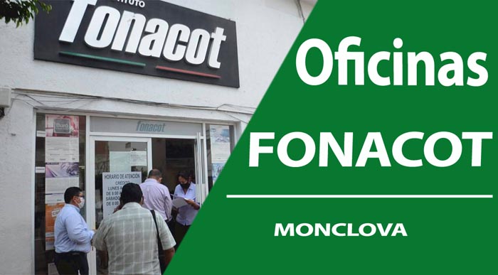 Oficinas FONACOT en Monclova
